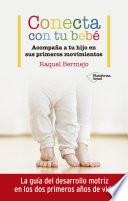 Libro Conecta con tu bebé