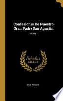 Libro Confesiones de Nuestro Gran Padre San Agustín;