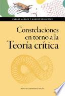 Libro Constelaciones en torno a la Teoría crítica