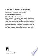 Libro Construir la escuela intercultural