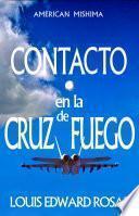 Libro Contacto en la Cruz de Fuego