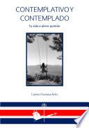 Libro Contemplativo y contemplado: tu vida a pleno pulmón