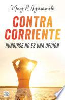 Libro Contra corriente