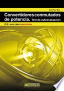 Libro Convertidores Conmutados de Potencia. Test de Autoevaluación