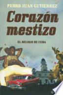 Libro Corazón mestizo