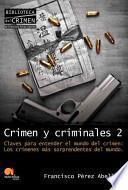 Libro Crimen y criminales II