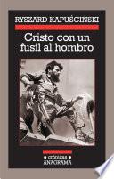 Libro Cristo con un fusil al hombro