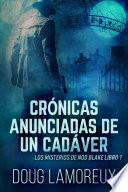 Libro Crónicas Anunciadas De Un Cadáver