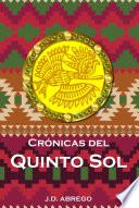 Libro Crónicas del Quinto Sol