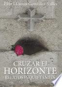 Libro Cruzar el Horizonte