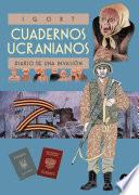 Libro Cuadernos Ucranianos. Diario de una invasión