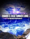 Libro Cuando El Cielo También Lloró