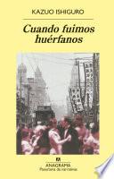 Libro Cuando fuimos huérfanos