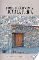 Libro Cuando La Adolescencia Toca a La Puerta