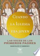 Libro Cuando la Iglesia era joven