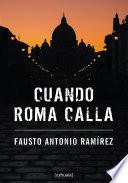 Libro Cuando Roma calla