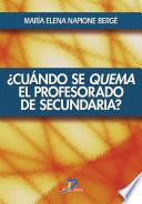 Libro Cuando se quema el profesorado de secundaria?