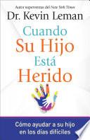 Libro Cuando su hijo está herido