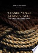 Libro Cuando vengo nomás vengo