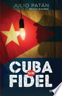 Libro Cuba sin Fidel