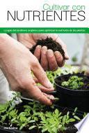 Libro Cultivar con nutrientes
