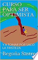 Libro CURSO PARA SER OPTIMISTA