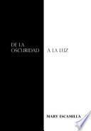 Libro De La Oscuridad a La Luz