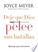 Libro Deje que Dios pelee sus batallas