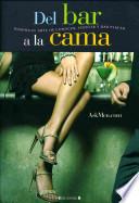 Libro Del bar a la cama