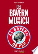 Libro Del Bayern de Munich al Bayern de Pep