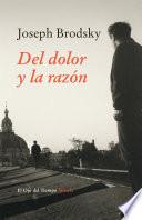 Libro Del dolor y la razón