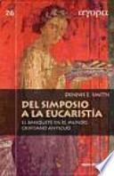 Libro Del simposio a la eucaristía