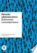 Libro Derecho administrativo. Reflexiones contemporáneas