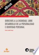 Libro Derechos a la dignidad, libre desarrollo de la personalidad e identidad personal