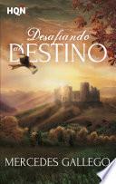 Libro Desafiando al destino