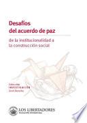 Libro Desafíos del Acuerdo de Paz