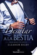 Libro Desatar a la bestia