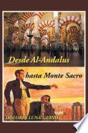 Libro Desde Al-Andalus Hasta Monte Sacro