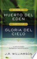 Libro Desde el huerto del Edén hasta la gloria del Cielo