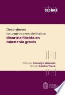 Libro Desórdenes neuromotores del habla: Miastenia Gravis