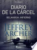 Libro Diario de la cárcel, volumen I - Belmarsh: Infierno