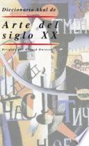 Libro Diccionario Akal de Arte del Siglo XX