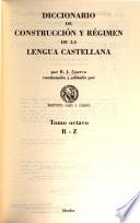 Libro Diccionario de construcción y régimen de la lengua castellana