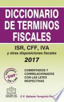 Libro DICCIONARIO DE TERMINOS FISCALES 2017