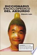 Libro DICCIONARIO ENCICLOPEDICO DEL ABSURDO