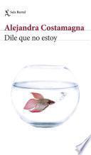Libro Dile que no estoy