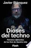 Libro Dioses del Techno (Flash Ensayo)