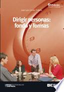 Libro Dirigir personas: fondo y formas