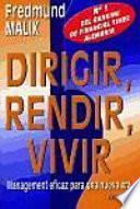 Libro Dirigir, rendir, vivir