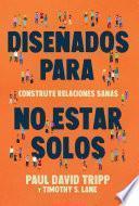 Libro Diseñados para no estar solos